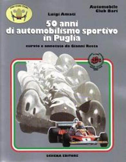 Immagine di 50 anni di automobilismo sportivo in Puglia